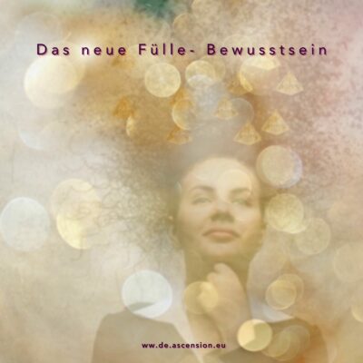 Ascension-Fuelle-Bewusstsein-scaled-400x400