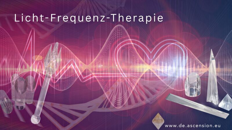 Licht-Frequenz-Therapie-Ascension-1-scaled-800x450 Licht-Frequenz-Therapie-Ascension-1-scaled-800x450